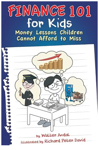 Front cover of Finance 101 for Kids by Walter Andal