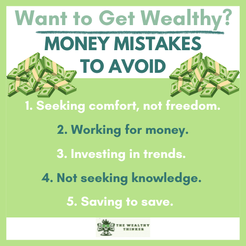 Graphic with images and text related to the topic of Financial Mistakes to avoid if you want to get wealthy.
