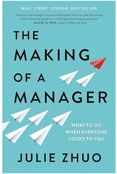 Front cover of The Making of a Manager by Julie Zhuo.